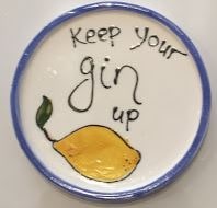 Hand Painted Plate - Keep your Gin up- gone potty